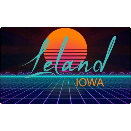 Leland Iowa 4 X 2.25-Inch Vinyl Decal Stiker Retro Neon Design