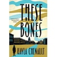 thumbnail image 1 of Pre-Owned These Bones (Paperback) 1941360556 9781941360552, 1 of 2