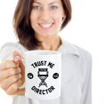 thumbnail image 2 of Trust Me I'm The Director With Chair, Clapper Board And Megaphone Filmmaking Themed Coffee & Tea Gift Mug, Stuff, Décor, Collection Items And Accessories For Film Makers & Movie Directors (15oz), 2 of 4