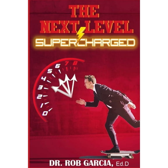 The Next Level: Supercharged, (Paperback)