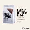 thumbnail image 2 of Bark At The Moon Blend - Roasted by Drink Coffee Do Stuff - Whole Bean Coffee - 12 Ounce Bag, 2 of 5