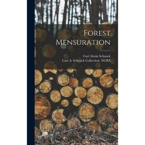 Forest Mensuration, (Hardcover)
