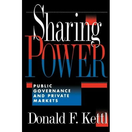 Pre-Owned Sharing Power: Public Governance and Private Markets (Paperback) 0815749074 9780815749073