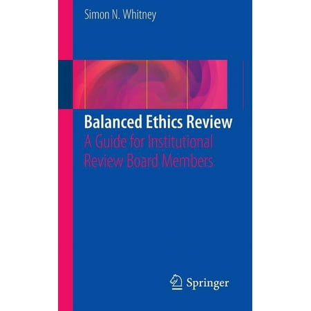 UPC: 9783319207049 | Balanced Ethics Review : A Guide for Institutional Review Board Members (Paperback)