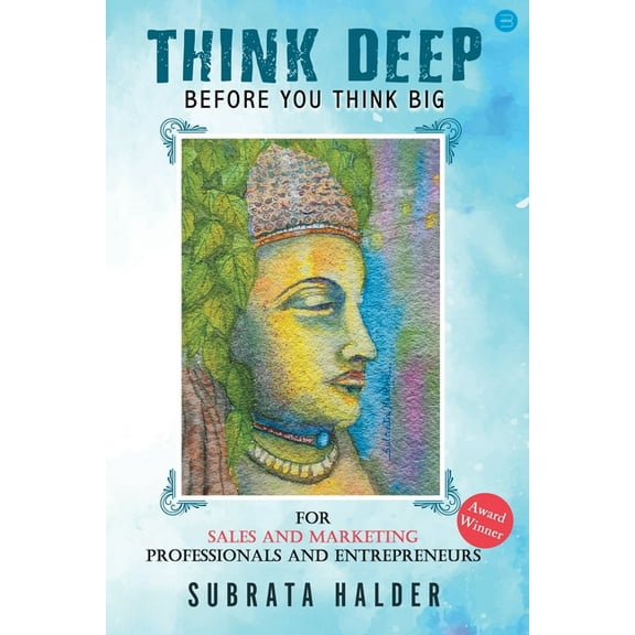 Think Deep Before You Think BIG, (Paperback)
