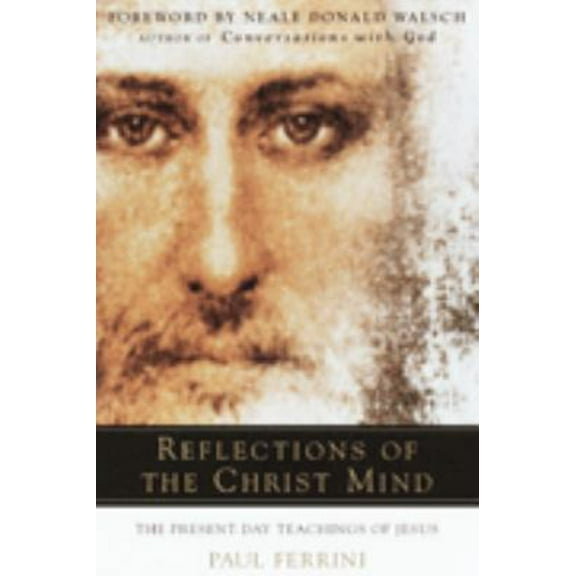 Pre-Owned Reflections of the Christ Mind (Hardcover) 0385499523 9780385499521