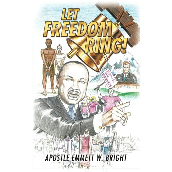 Let Freedom Ring! (Paperback)