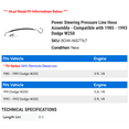 thumbnail image 2 of Power Steering Pressure Line Hose Assembly - Compatible with 1985 - 1993 Dodge W250 1986 1987 1988 1989 1990 1991 1992, 2 of 2