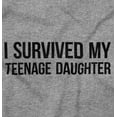 thumbnail image 2 of I Survived My Teenage Daughter Funny Tank Top T Shirts Men Women Brisco Brands S, 2 of 6