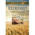 thumbnail image 1 of Pre-Owned Redeemed: Seeing the Messiah in the Book of Ruth Participant Guide, 9781596369535, 1596369531, Paperback,, 1 of 1
