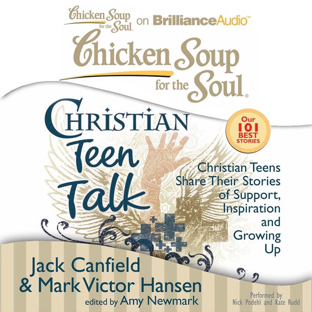 Chicken Soup for the Soul Christian Teen Talk Audiobook Walmart