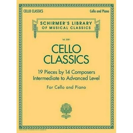 Cello Classics: 19 Pieces by 14 Composers