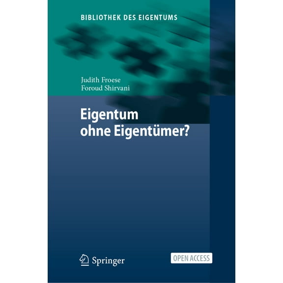 Bibliothek Des Eigentums Eigentum Ohne Eigentümer?, Book 19, (Hardcover)