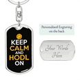 thumbnail image 2 of Keep Calm and HODL On Crypto Stainless Steel or 18k Gold Premium Swivel Dog Tag Keychain, 2 of 16