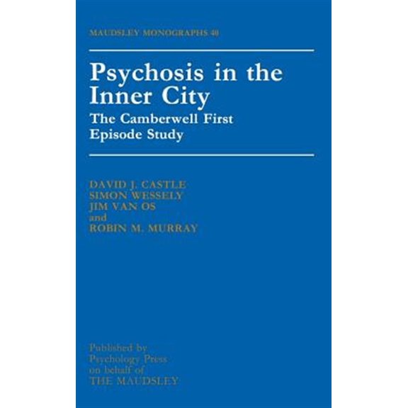 Pre-Owned Maudsley Psychosis in the Inner City, (Hardcover)