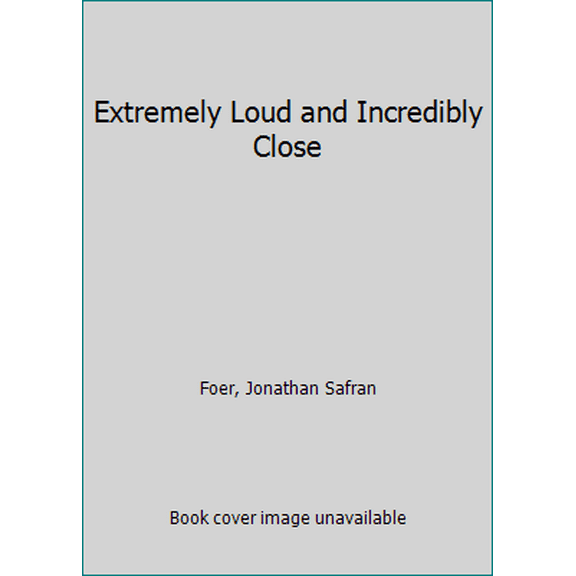 Pre-Owned Extremely Loud and Incredibly Close (Hardcover) 0739458590 9780739458594