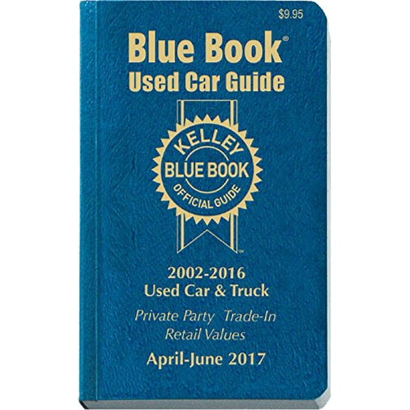 Pre-Owned Kelley Blue Book Consumer Guide Used Car Edition: Consumer Edition April June 2017 (Kelley Blue Book Used Car Guide) (Paperback) 1936078430 9781936078431