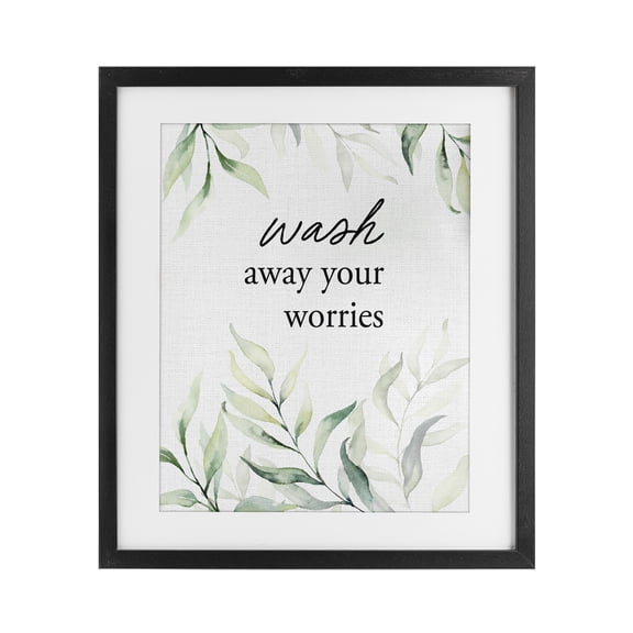 Wash Away Worries Greenery Black Framed Print Under Glass, design by Lettered and Lined