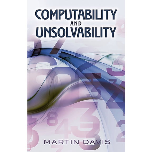 Dover Books on Computer Science Computability and Unsolvability, (Paperback)