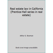 Real estate law in California (Prentice-Hall series in real estate) [Hardcover - Used]