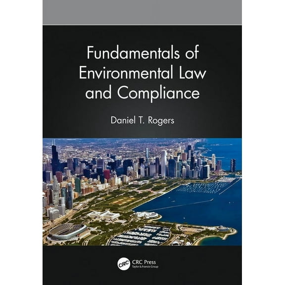 Fundamentals of Environmental Law and Compliance, (Hardcover)