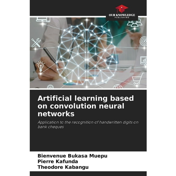 Artificial learning based on convolution neural networks, (Paperback)
