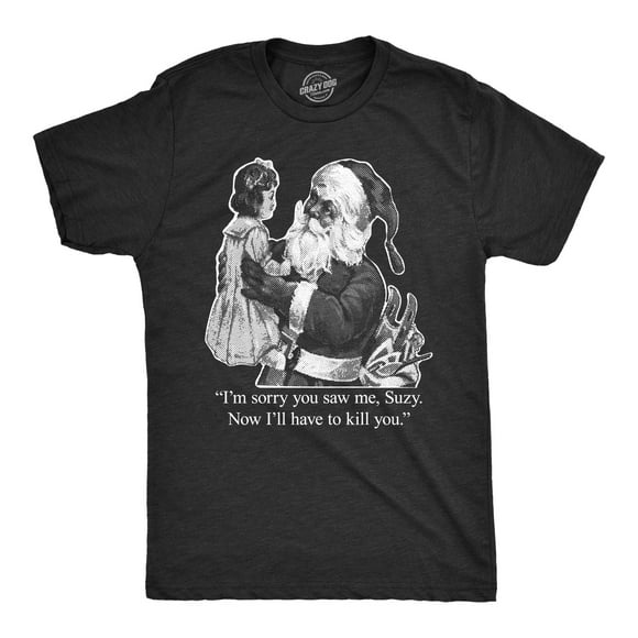 Mens Im Sorry You Saw Me Suzy T Shirt Funny Christmas Santa Tee (Heather Black) - M
