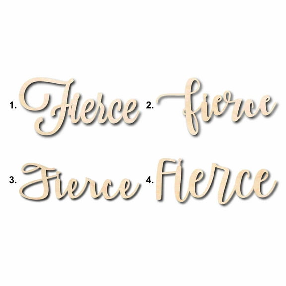 Fierce Sign Unfinished Wood Cutout Home Decor DIY Option 4- 12" Wide / 1/8"