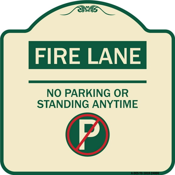 SignMission Designer Series Sign - Fire Lane - No Parking or Standing Anytime (With No Parking Symbol) | Tan & Green 18" X 18" Heavy-Gauge Aluminum Architectural Sign | Made in the USA
