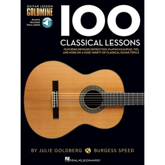 100 Classical Lessons: Guitar Lesson Goldmine Series - Book with Online Audio, (Paperback)