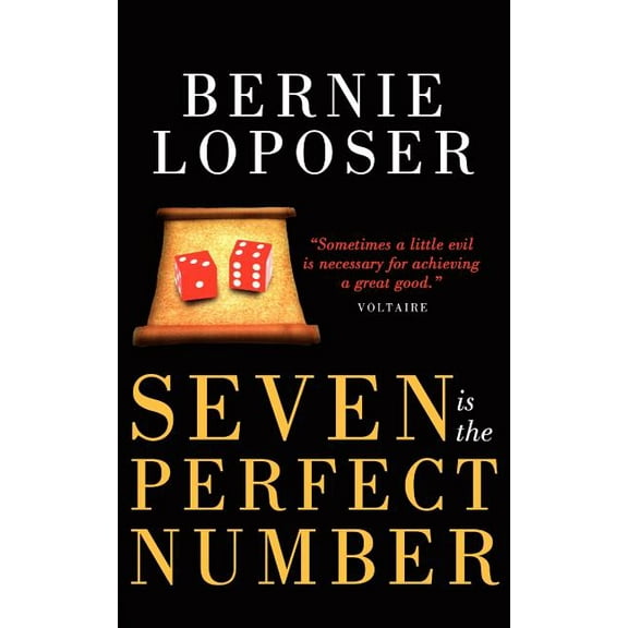 Seven is the Perfect Number  Paperback  Bernie Loposer