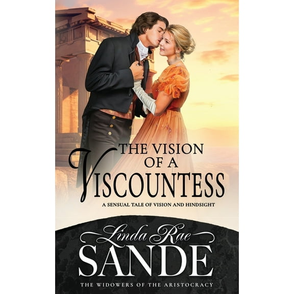 Widowers of the Aristocracy The Vision of a Viscountess, Book 2, (Paperback)