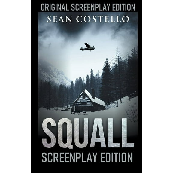 Squall: Special Screenplay Edition, (Paperback)