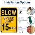thumbnail image 5 of Slow Speed Limit 15MPH 4 Pack, 18 x 12 Inches Slow Down Safety Signs for Street Neighborhood Sturdy Rust Free Aluminum, 5 of 6