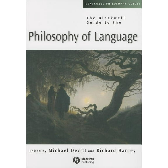 Blackwell Philosophy Guides The Blackwell Guide to the Philosophy of Language, (Paperback)