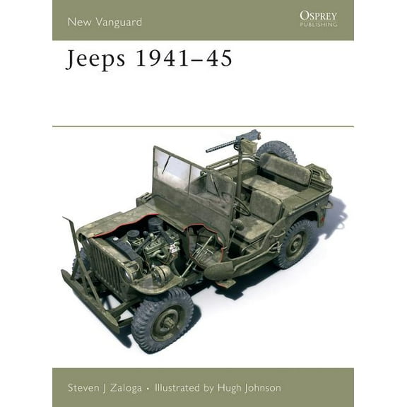 New Vanguard: Jeeps 1941–45 (Paperback)