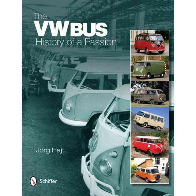 Vw Bus : Histoire d'Une Passion, Jorg Hajt Couverture Rigide
