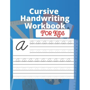 cursive handwriting workbook for kids ages 3 and up : writing practice ...