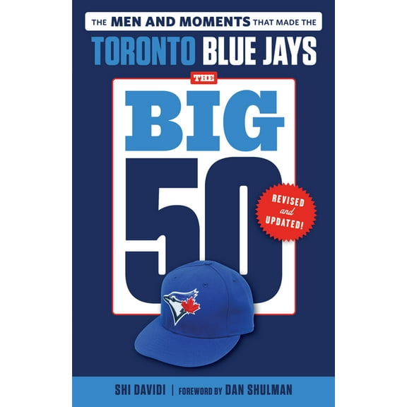 Big 50 The Big 50: Toronto Blue Jays, (Paperback)