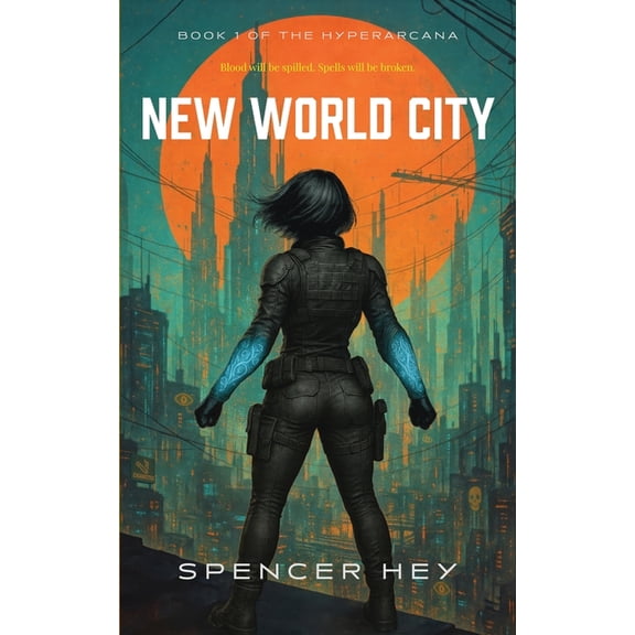 The Hyperarcana New World City, (Paperback)