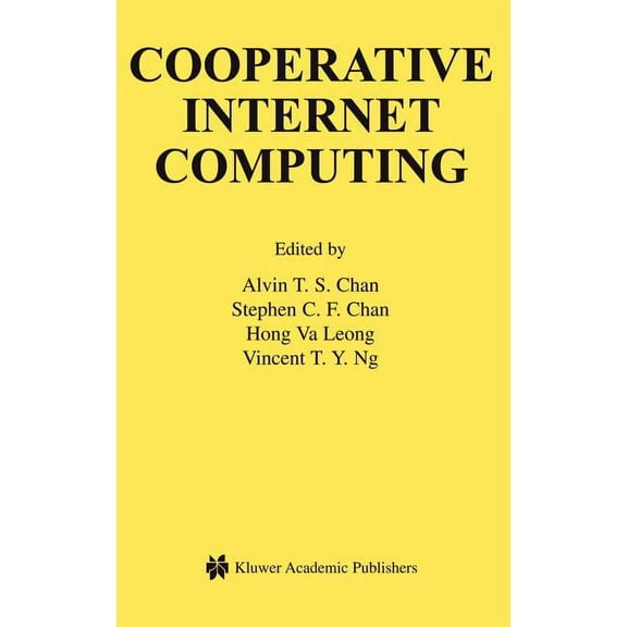 The Springer International Engineering a Cooperative Internet Computing, Book 729, (Hardcover)