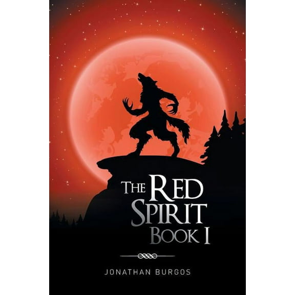 The Red Spirit: Book I