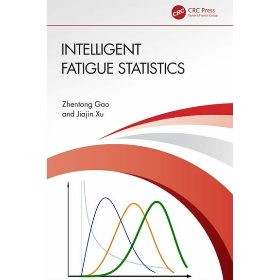 Intelligent Fatigue Statistics, (Hardcover)