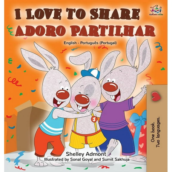 English Portuguese Portugal Bilingual Co I Love to Share Adoro Partilhar: English Portuguese Bilingual Book -Portugal, (Hardcover)