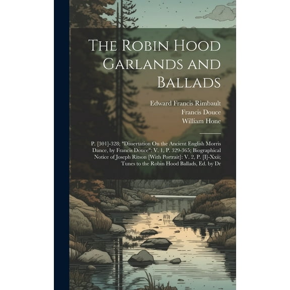 The Robin Hood Garlands and Ballads (Hardcover)