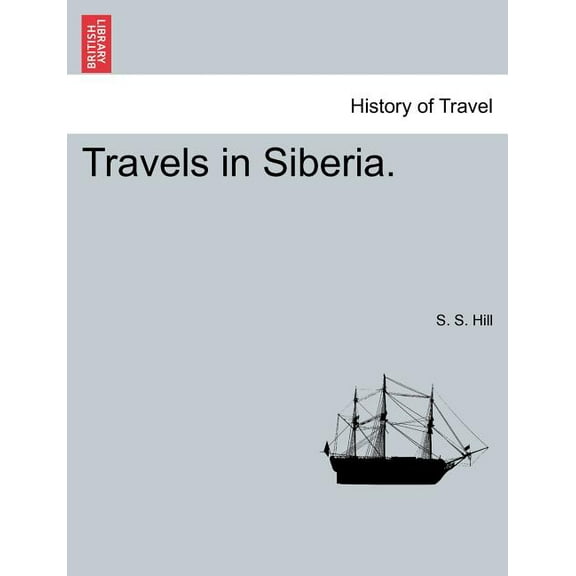 Travels in Siberia. (Paperback)