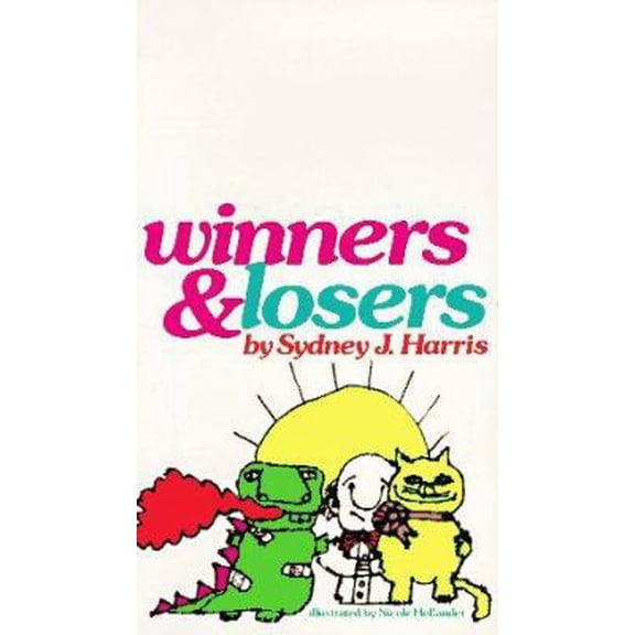 Pre-Owned Winners and Losers (Paperback) 0913592218 9780913592212
