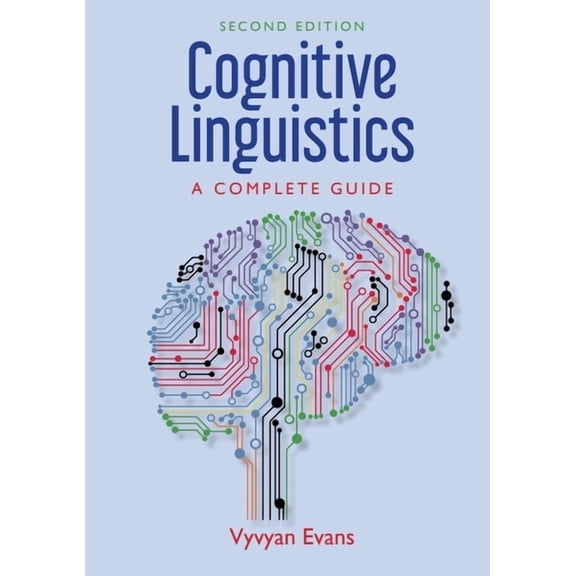 Cognitive Linguistics: A Complete Guide, (Paperback)