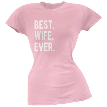 Valentine's Day Best Wife Ever Pink Soft Juniors (Best Soft T Shirts)