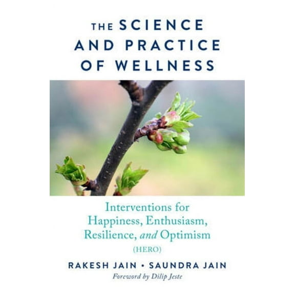 The Science and Practice of Wellness, (Hardcover)